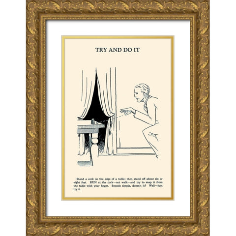 Try and Do It Gold Ornate Wood Framed Art Print with Double Matting by Retromagic