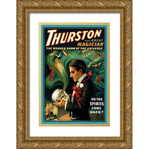 Magicians: Thurston the Great Magician: Do the Spirits Come Back? Gold Ornate Wood Framed Art Print with Double Matting by Strobridge