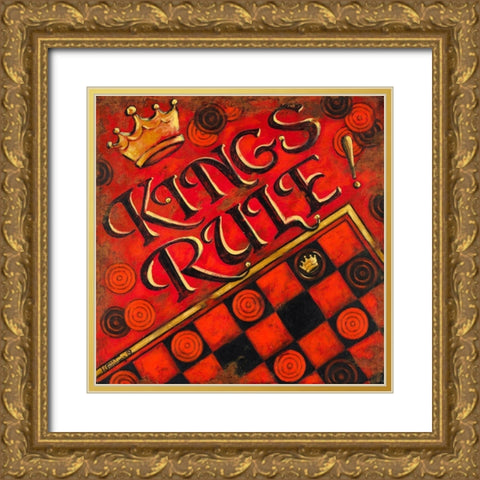 Kings Rule Gold Ornate Wood Framed Art Print with Double Matting by Kruskamp, Janet