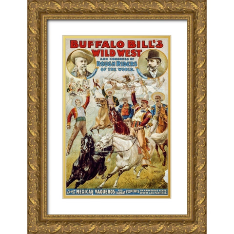 A Group of Mexican Vaqueros and Lariat Experts Gold Ornate Wood Framed Art Print with Double Matting by Buffalo Bills Wild West Show Poster