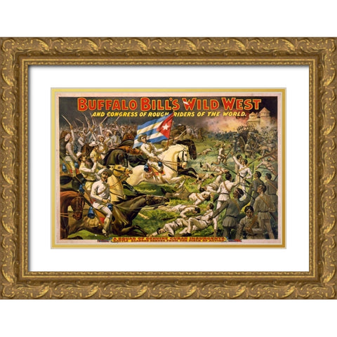 A squad of genuine Cuban insurgents Gold Ornate Wood Framed Art Print with Double Matting by Buffalo Bills Wild West Show Poster