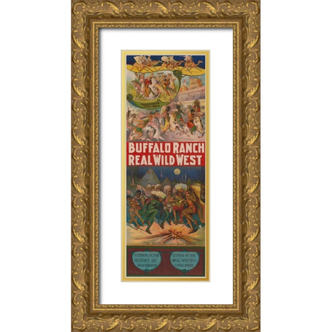 Real wild west Gold Ornate Wood Framed Art Print with Double Matting by Buffalo Ranch Show Poster