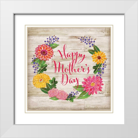 Happy Mothers Day White Modern Wood Framed Art Print with Double Matting by Brent, Paul