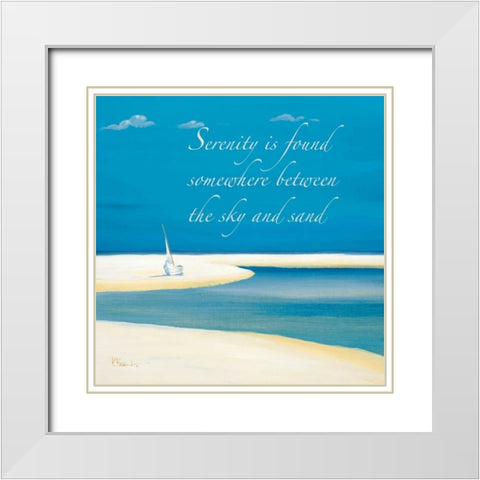 Serenity Sentiment White Modern Wood Framed Art Print with Double Matting by Brent, Paul