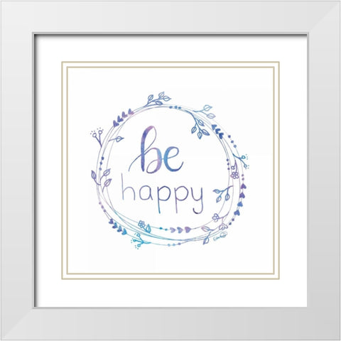 Be Happy White Modern Wood Framed Art Print with Double Matting by Harbick, N.