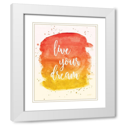 Live Your Dream White Modern Wood Framed Art Print with Double Matting by Harbick, N.