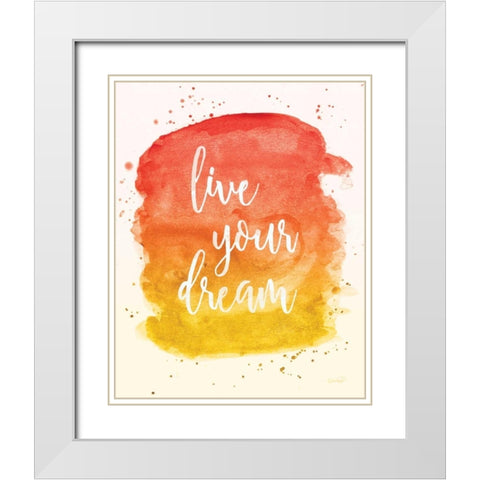 Live Your Dream White Modern Wood Framed Art Print with Double Matting by Harbick, N.