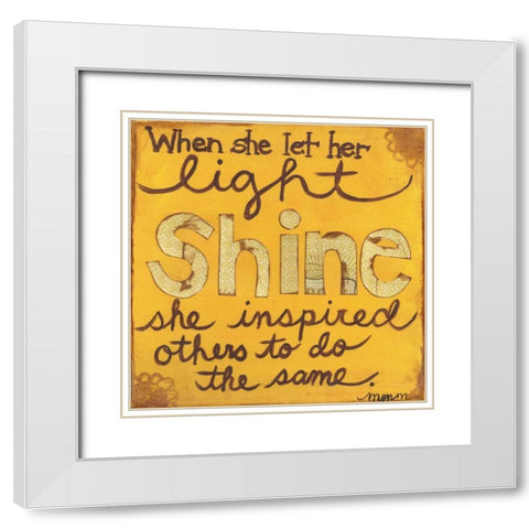 Let Her Light Shine White Modern Wood Framed Art Print with Double Matting by Martin, Monica