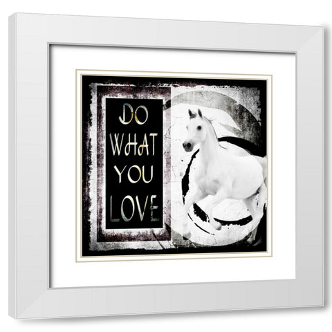 Must Love Horses - Do What You Love White Modern Wood Framed Art Print with Double Matting by LightBoxJournal