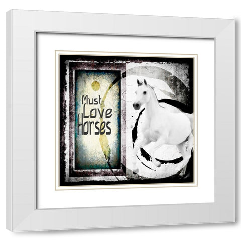Must Love Horses White Modern Wood Framed Art Print with Double Matting by LightBoxJournal