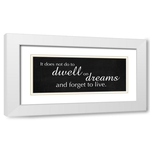 Dwell on Dreams White Modern Wood Framed Art Print with Double Matting by Gibbons, Lauren