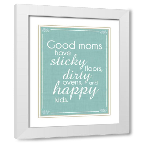 Good Moms Aqua White Modern Wood Framed Art Print with Double Matting by Gibbons, Lauren