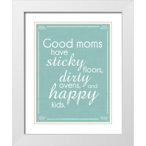 Good Moms Aqua White Modern Wood Framed Art Print with Double Matting by Gibbons, Lauren