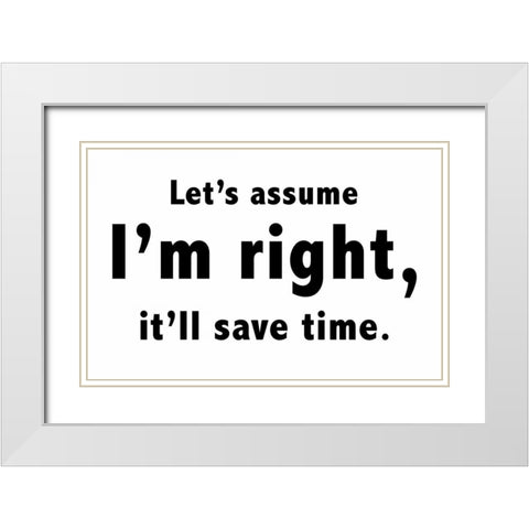 Im Right 2 White Modern Wood Framed Art Print with Double Matting by Gibbons, Lauren