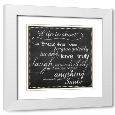 Life Is Short Chalk White White Modern Wood Framed Art Print with Double Matting by Gibbons, Lauren