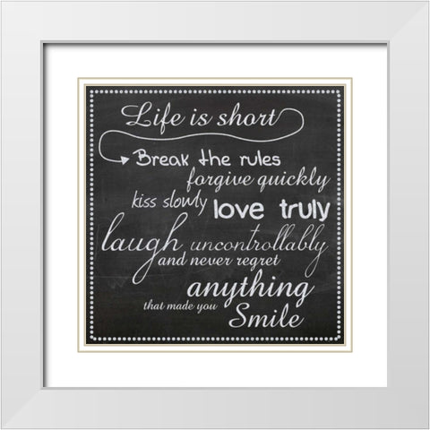 Life Is Short Chalk White White Modern Wood Framed Art Print with Double Matting by Gibbons, Lauren