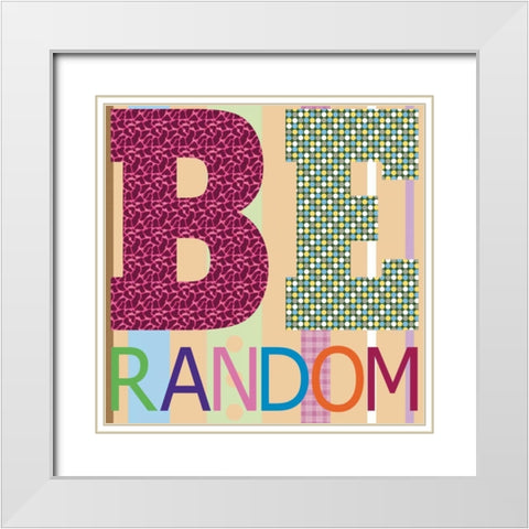 Be Random White Modern Wood Framed Art Print with Double Matting by Gibbons, Lauren