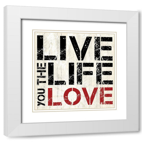Live Love White Modern Wood Framed Art Print with Double Matting by Gibbons, Lauren