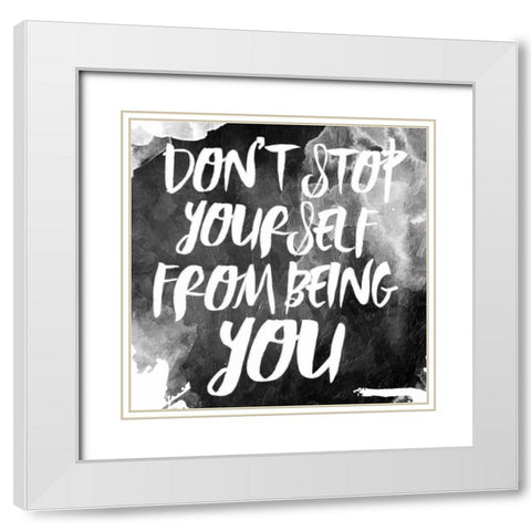 Dont Stop White Modern Wood Framed Art Print with Double Matting by Grey, Jace