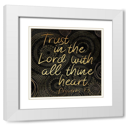 Trust The Lord White Modern Wood Framed Art Print with Double Matting by Grey, Jace