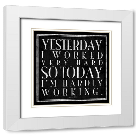 Hardly working White Modern Wood Framed Art Print with Double Matting by Grey, Jace