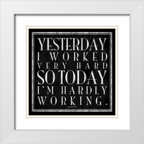 Hardly working White Modern Wood Framed Art Print with Double Matting by Grey, Jace