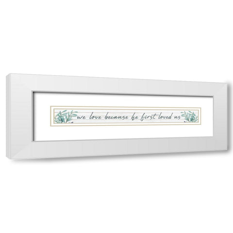 We Love White Modern Wood Framed Art Print with Double Matting by Kimberly, Allen