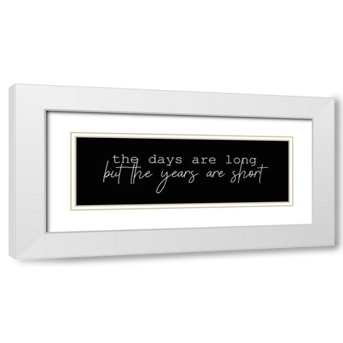 The Days White Modern Wood Framed Art Print with Double Matting by Kimberly, Allen