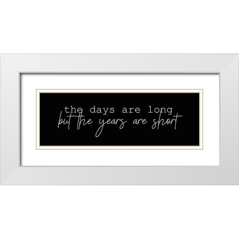 The Days White Modern Wood Framed Art Print with Double Matting by Kimberly, Allen
