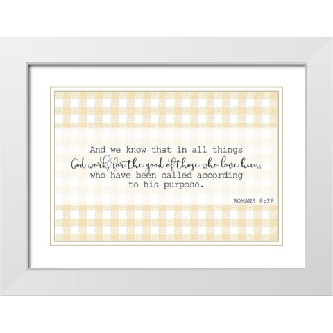 Romans 8 28 White Modern Wood Framed Art Print with Double Matting by Kimberly, Allen