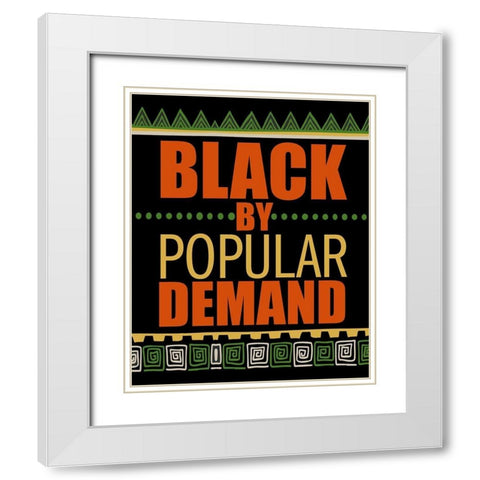 By Popular Demand White Modern Wood Framed Art Print with Double Matting by Allen, Kimberly