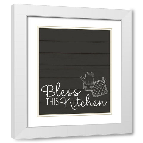 Bless this Kitchen White Modern Wood Framed Art Print with Double Matting by Allen, Kimberly