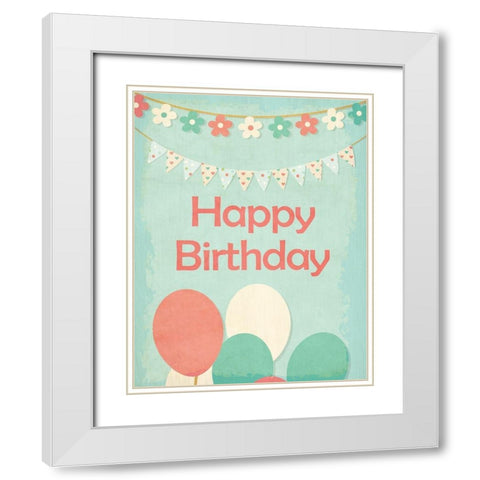 Happy Birthday Balloons White Modern Wood Framed Art Print with Double Matting by Kimberly, Allen