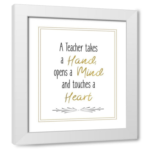 Teachers 1 White Modern Wood Framed Art Print with Double Matting by Kimberly, Allen