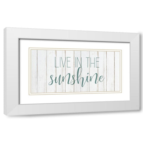 Live in the Sun 2 White Modern Wood Framed Art Print with Double Matting by Kimberly, Allen