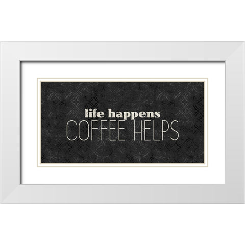 Coffee Life 2 White Modern Wood Framed Art Print with Double Matting by Kimberly, Allen