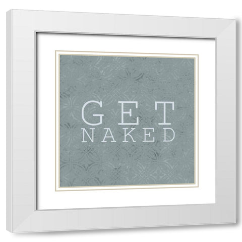 Get Naked White Modern Wood Framed Art Print with Double Matting by Kimberly, Allen
