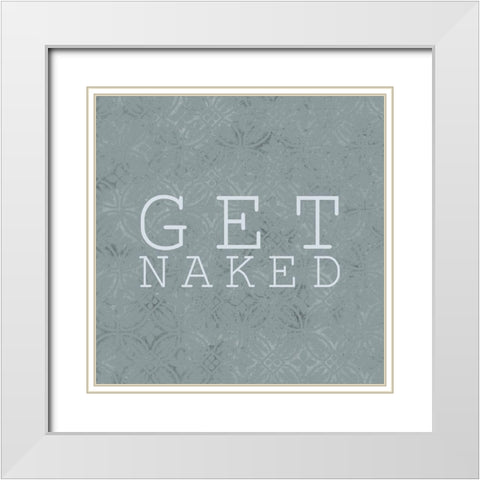 Get Naked White Modern Wood Framed Art Print with Double Matting by Kimberly, Allen
