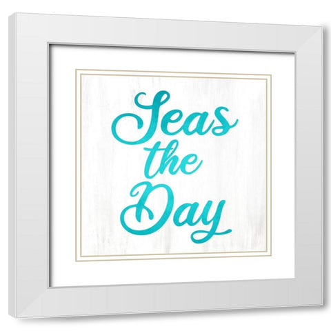 Seas the Day 3 White Modern Wood Framed Art Print with Double Matting by Allen, Kimberly