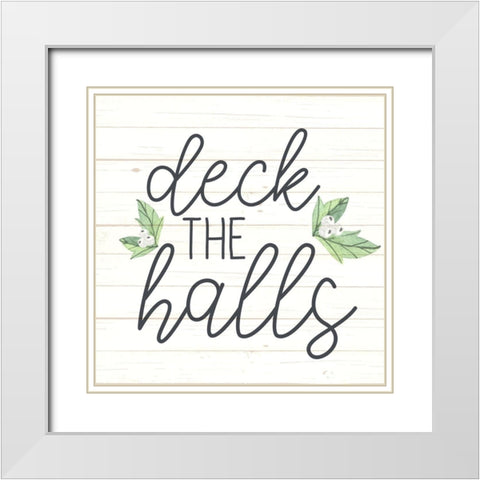 Deck the Halls White Modern Wood Framed Art Print with Double Matting by Allen, Kimberly