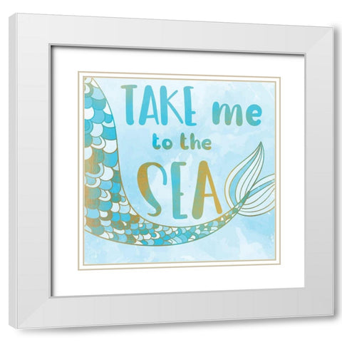 Take me to the Sea White Modern Wood Framed Art Print with Double Matting by Kimberly, Allen