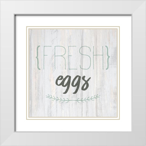 Fresh Eggs White Modern Wood Framed Art Print with Double Matting by Kimberly, Allen