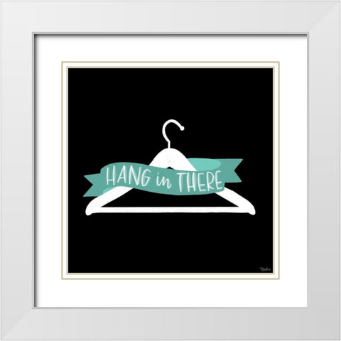 Hang In There White Modern Wood Framed Art Print with Double Matting by Louise, Gigi