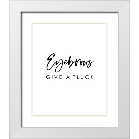 Eyebrows Give a Pluck White Modern Wood Framed Art Print with Double Matting by Straatsma, Leah