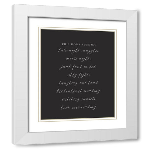 This Home Runs On White Modern Wood Framed Art Print with Double Matting by Straatsma, Leah