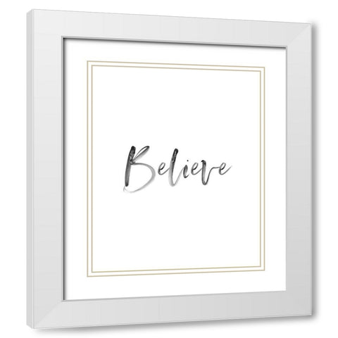 Believe White Modern Wood Framed Art Print with Double Matting by Straatsma, Leah