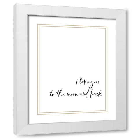 Love Moon Back Script Hand 1 White Modern Wood Framed Art Print with Double Matting by Straatsma, Leah