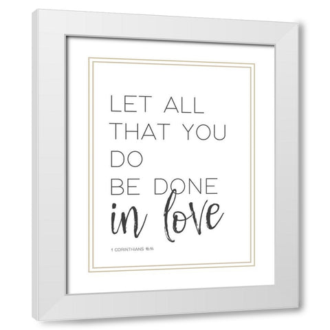 All You Do White Modern Wood Framed Art Print with Double Matting by Straatsma, Leah