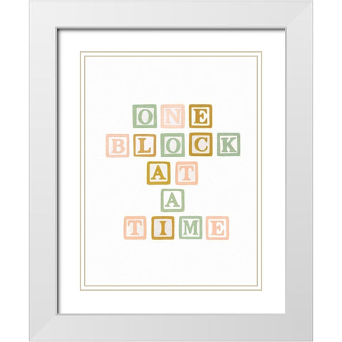 One Block At A Time White Modern Wood Framed Art Print with Double Matting by Straatsma, Leah
