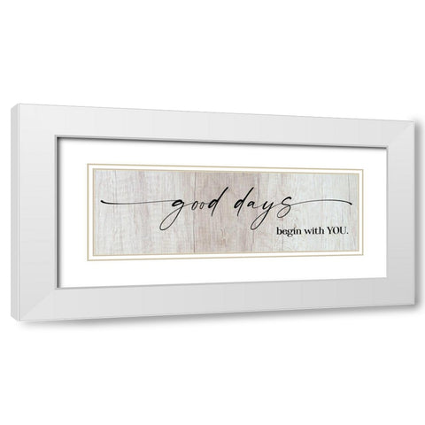 Good Days White Modern Wood Framed Art Print with Double Matting by Hogan, Melody